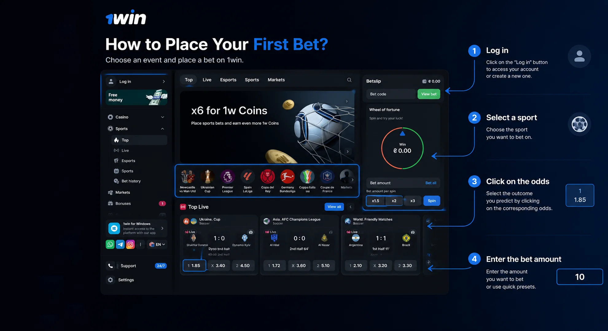 Choose an event and place a bet on 1win.